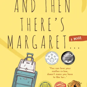 And Then There's Margaret by Carolyn Clarke