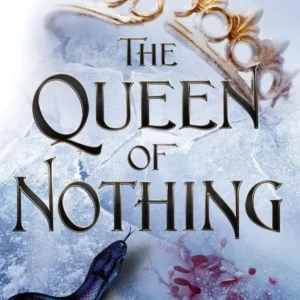 The Queen of Nothing by Holly Black