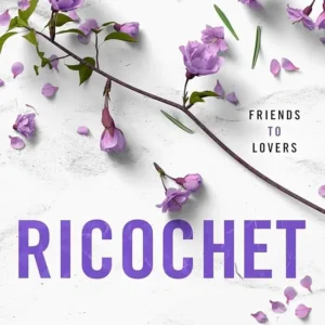 Ricochet by Becca Richie & Krista Ritchie