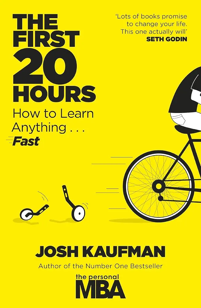 The First 20 Hours by Josh Kaufman