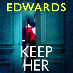 Keep Her Secret by Mark Edwards
