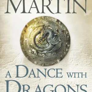 A Dance with Dragons 1: Dreams and Dust by George R. R. Martin