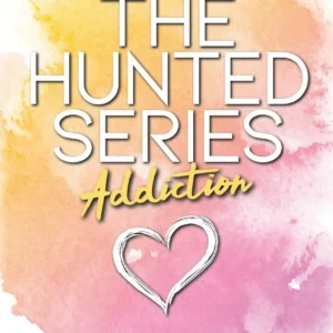Addiction by Ivy Smoak | The Hunted Series #2