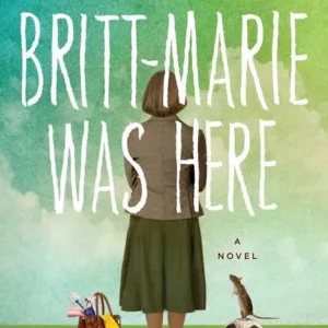 Britt-Marie Was Here by Fredrik Backman