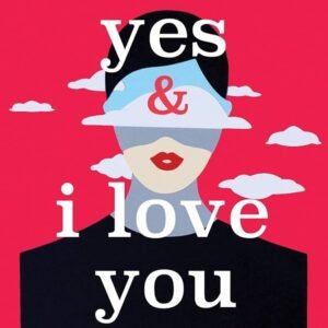 Yes, I Love You