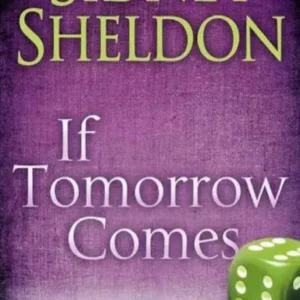 If Tomorrow Comes by Sidney Sheldon