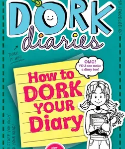 Dork Diaries #3.5: How to Dork Your Diary by Rachel Ren?e Russell