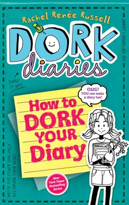 Dork Diaries #3.5: How to Dork Your Diary by Rachel Ren?e Russell