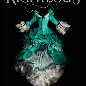 The Righteous by Ren?e Ahdieh