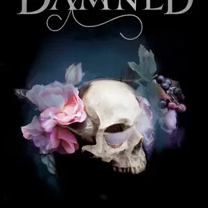 The Damned by Ren?e Ahdieh