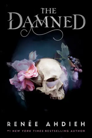 The Damned by Ren?e Ahdieh