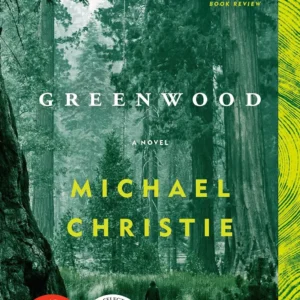 Greenwood by Michael Christie