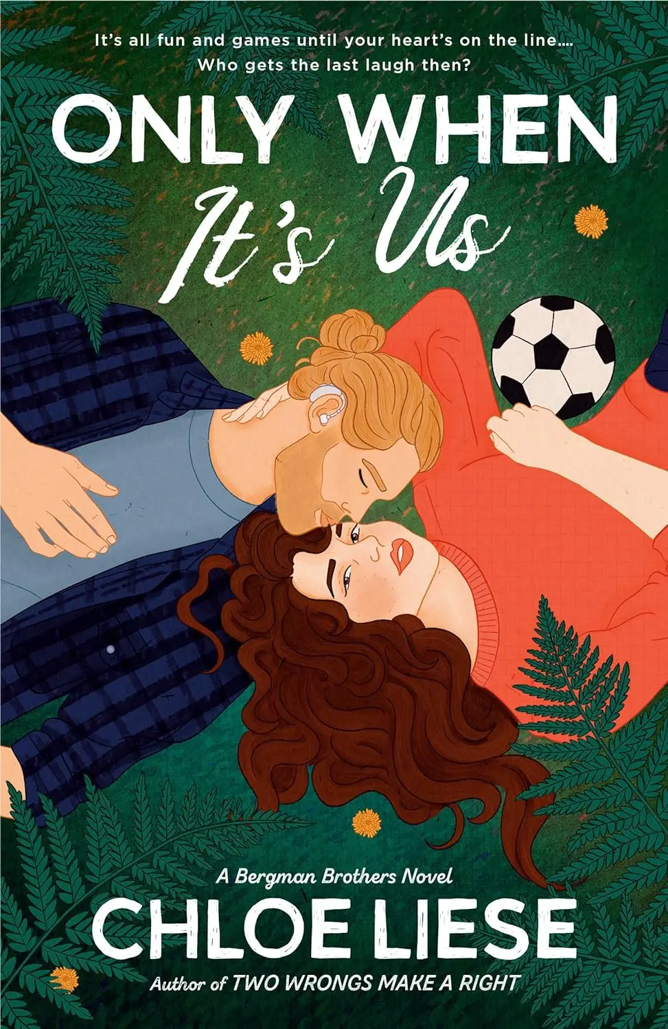 Only When It's Us by Chloe Liese