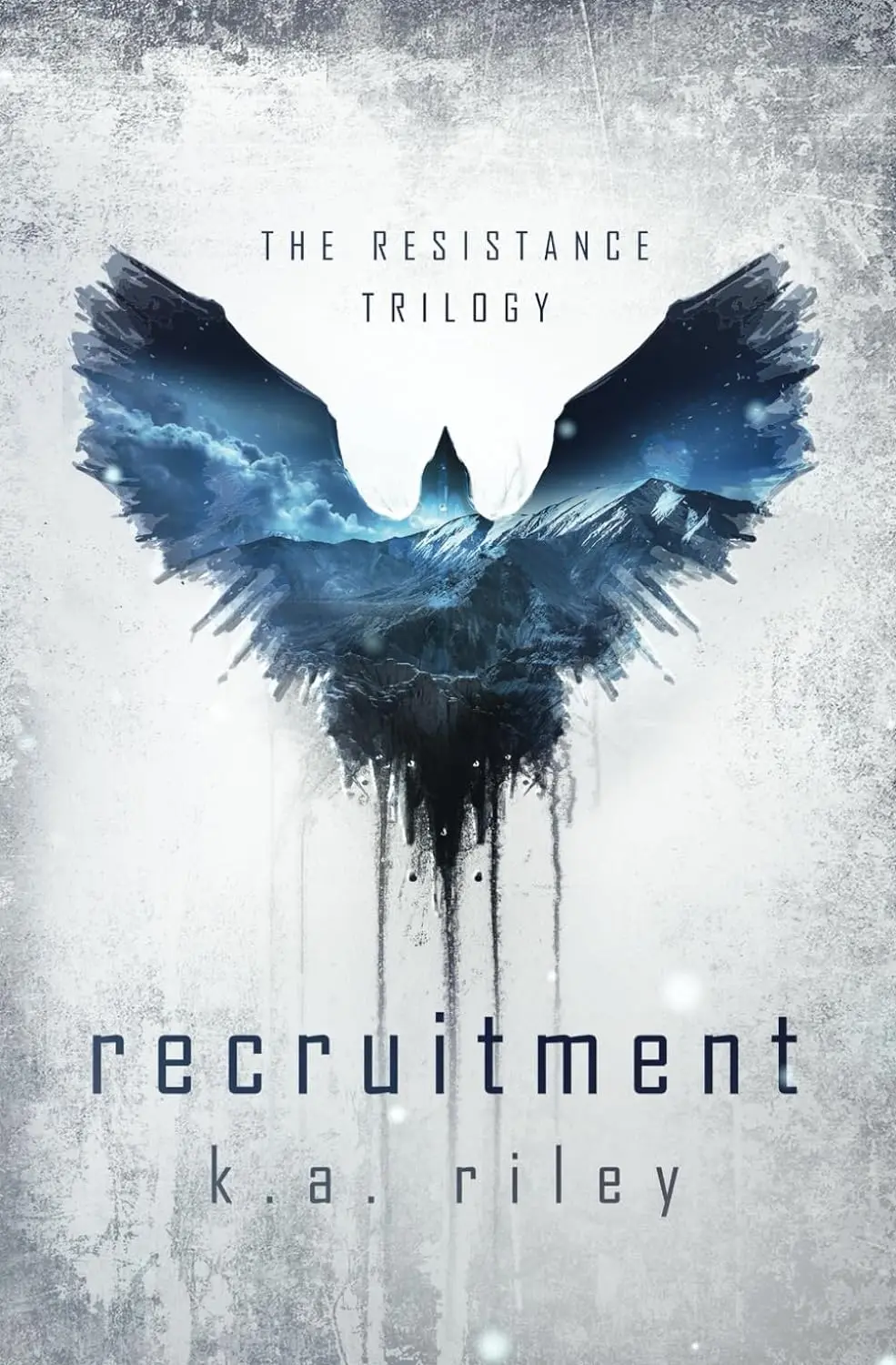 Recruitment by K. A. Riley