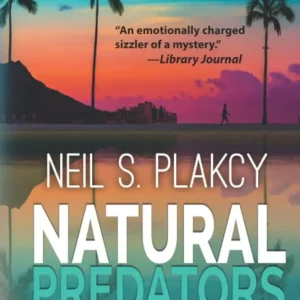 Natural Predators by Neil S. Plakcy | Mahu Investigation Mystery