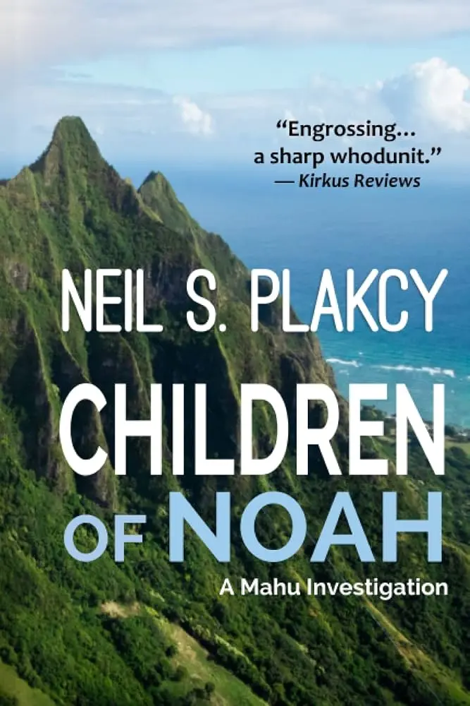 Children of Noah by Neil S. Plakcy | Mahu Investigation Mystery
