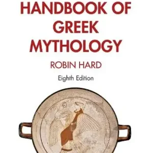 Handbook of Greek Mythology by Robin Hard | Greek Mythology and Classics Book