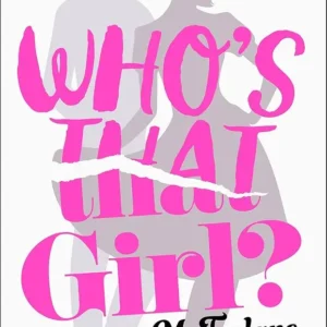 Who's That Girl by Mhairi McFarlane | Contemporary Romance Novel